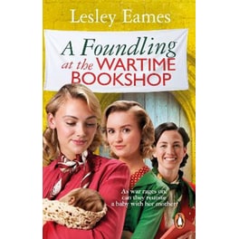 A Foundling at the Wartime Bookshop