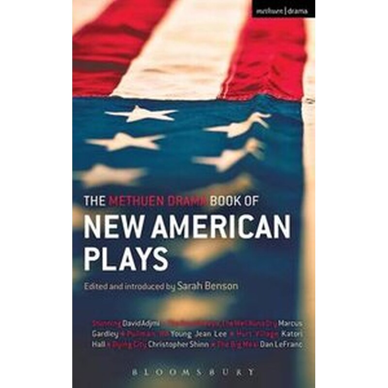The Methuen Drama Book of New American Plays