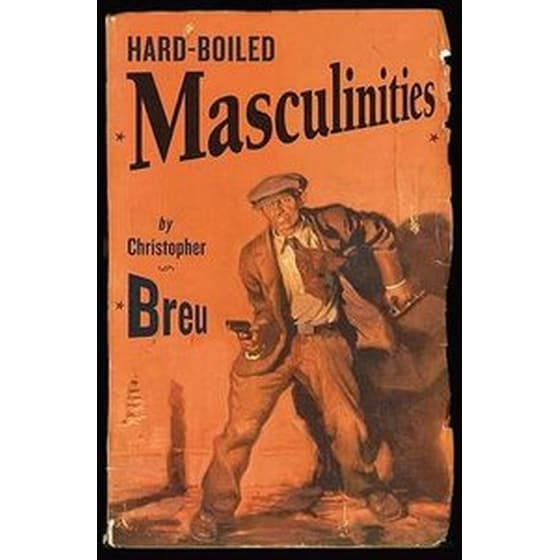 Hard-Boiled Masculinities image 0