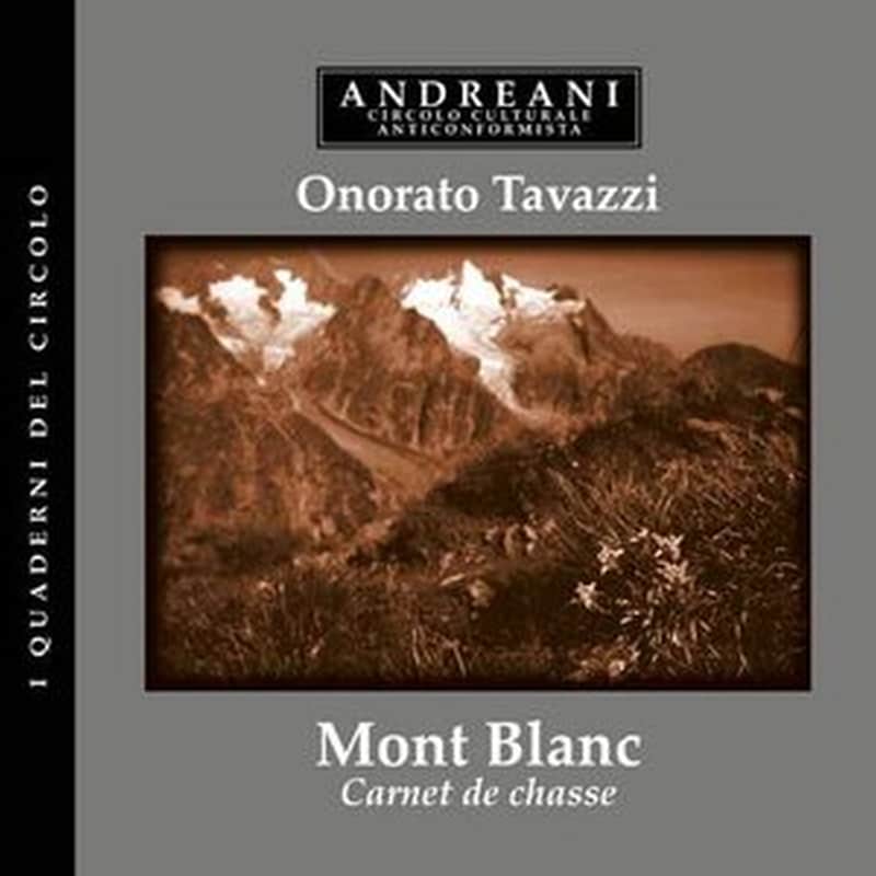 Mont Blanc. Carnet De Chasse