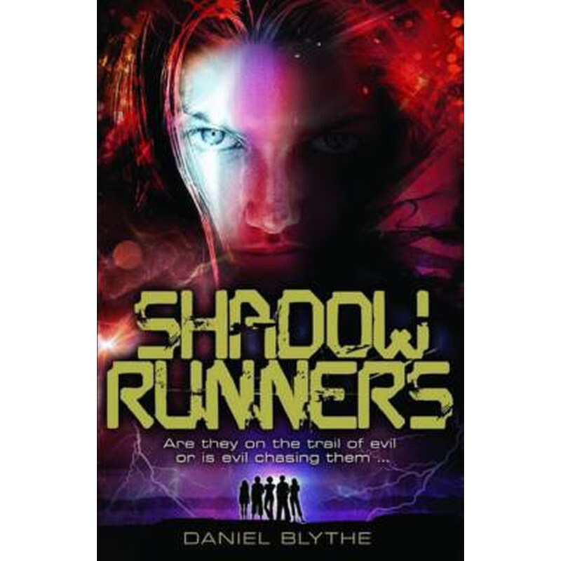 Shadow Runners by Daniel Blythe