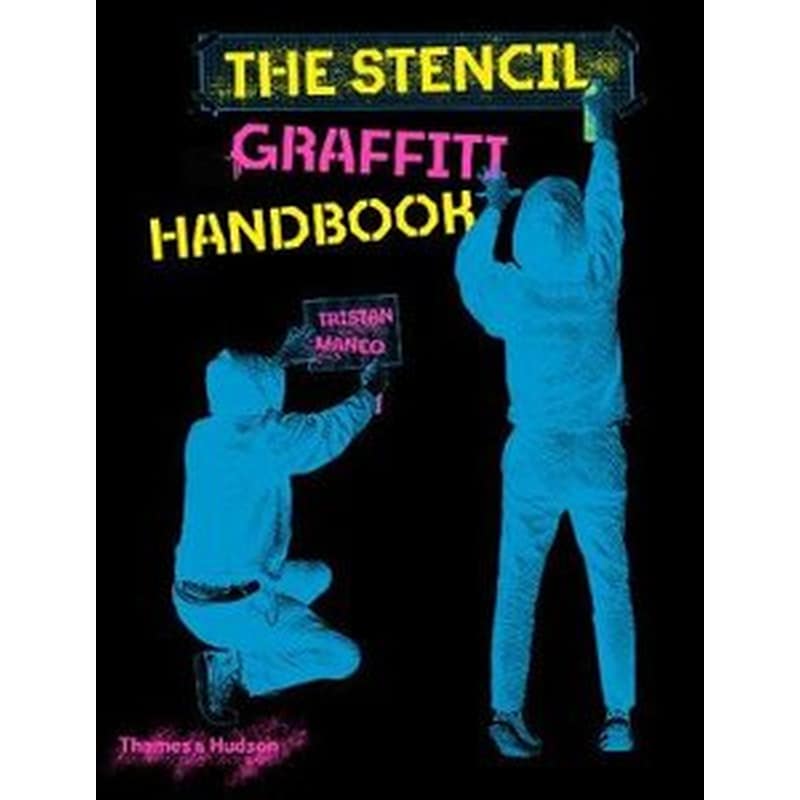 Stencil Graffiti Handbook