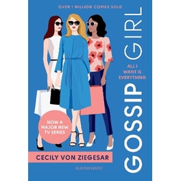 Gossip Girl: All I Want Is Everything