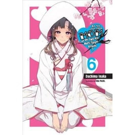 Do You Love Your Mom and Her Two-Hit Multi-Target Attacks? Vol. 6 (light novel)