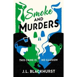 Smoke and Murders