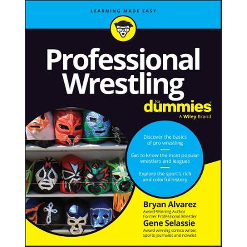 Professional Wrestling For Dummies