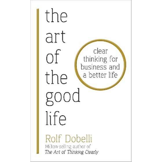The Art of the Good Life image 0