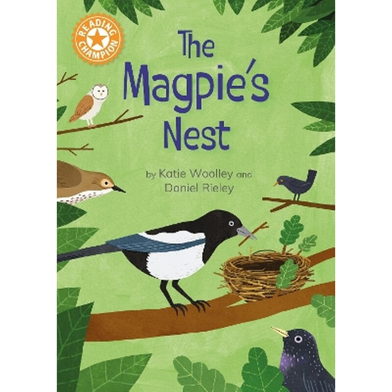 Reading Champion: The Magpies Nest