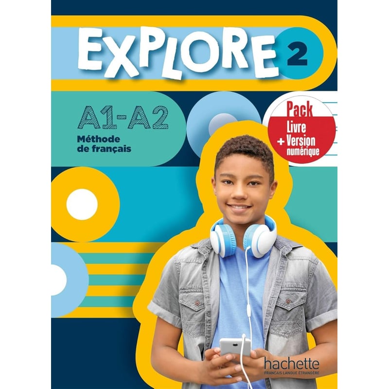 Explore 2 A1-A2 Methode De Francais (Pack)