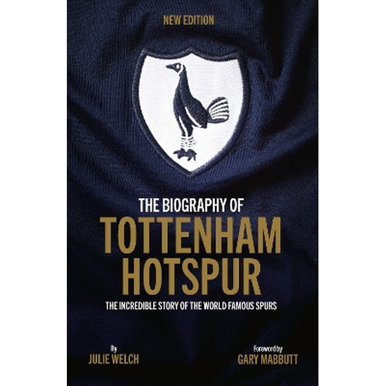 The Biography of Tottenham Hotspur image 0