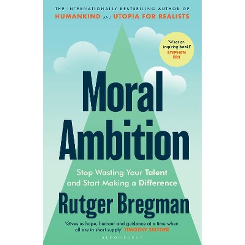 Moral Ambition