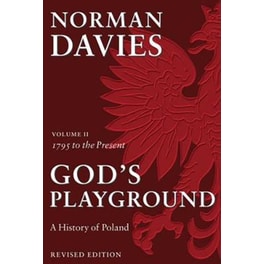 Gods Playground A History Of Poland 2