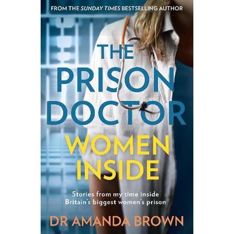 Prison Doctor: Women Inside