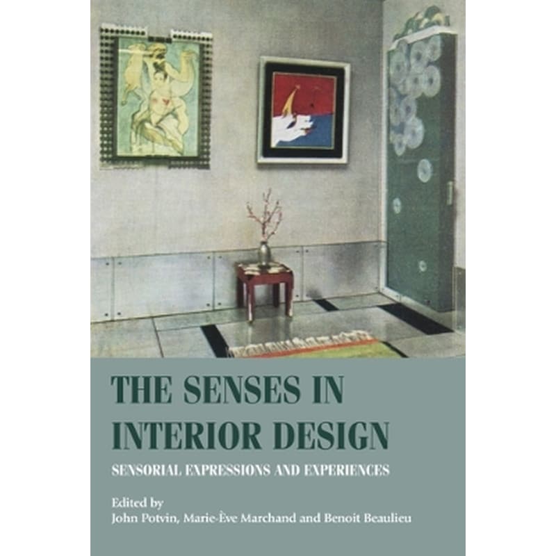 The Senses in Interior Design