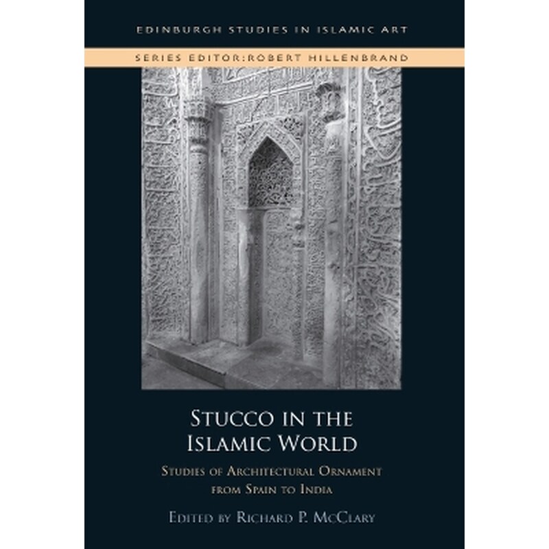 Stucco in the Islamic World