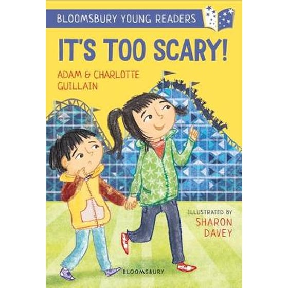 It's Too Scary! A Bloomsbury Young Reader image 0