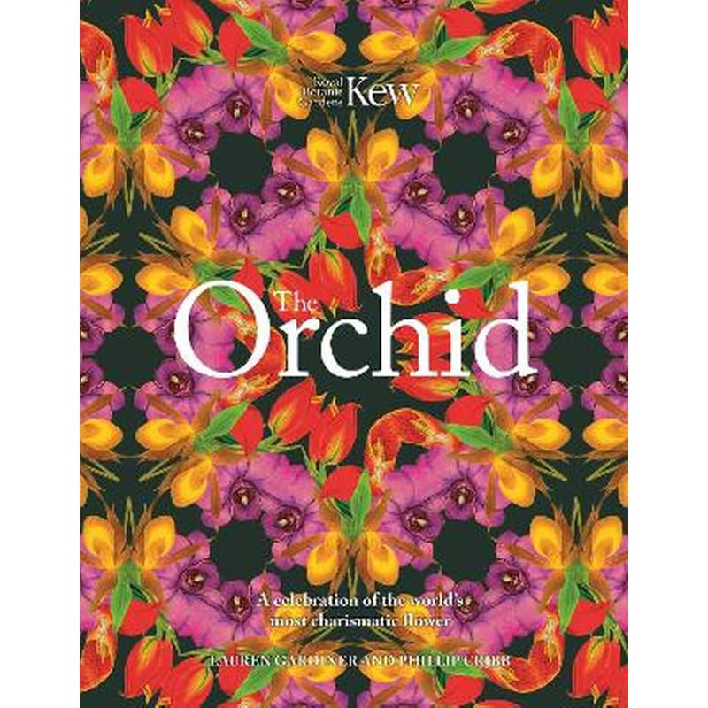 The Orchid: Royal Botanic Gardens, Kew