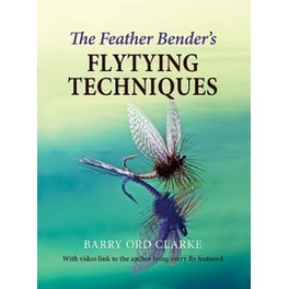 The Feather Bender's Flytying Techniques