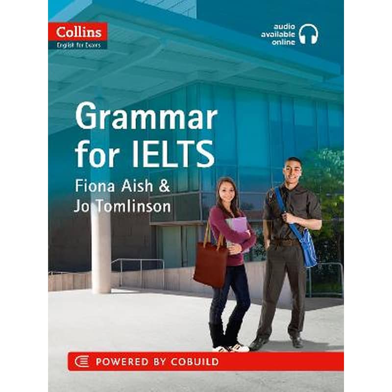 IELTS Grammar IELTS 5-6+ (B1+) Grammar Grammar- IELTS 5-6+ (B1+)