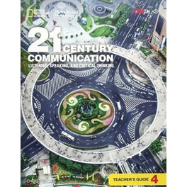 21st Century Communication 4- Listening, Speaking and Critical Thinking- Teacher's Guide