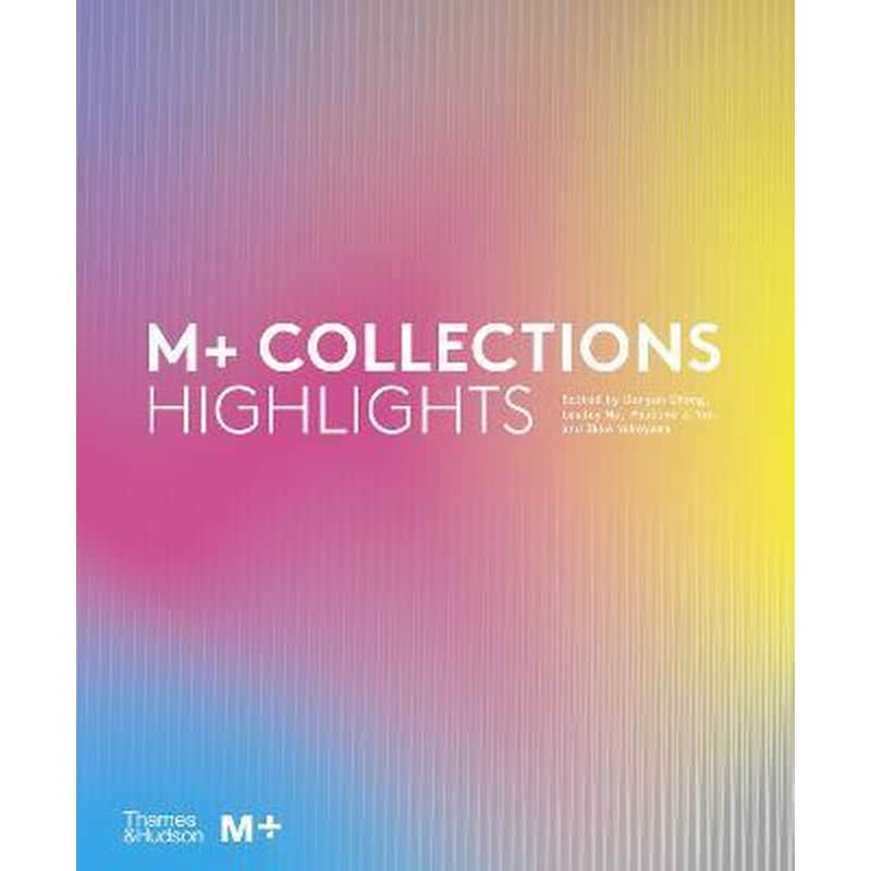 M+ Collections: Highlights