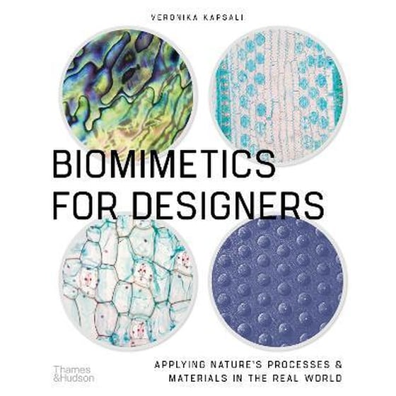 Biomimetics for Designers: Applying Nature's Processes & Materials in the Real World image 0
