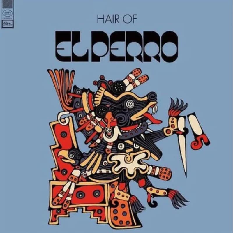 Hair Of El Perro (Red LP)