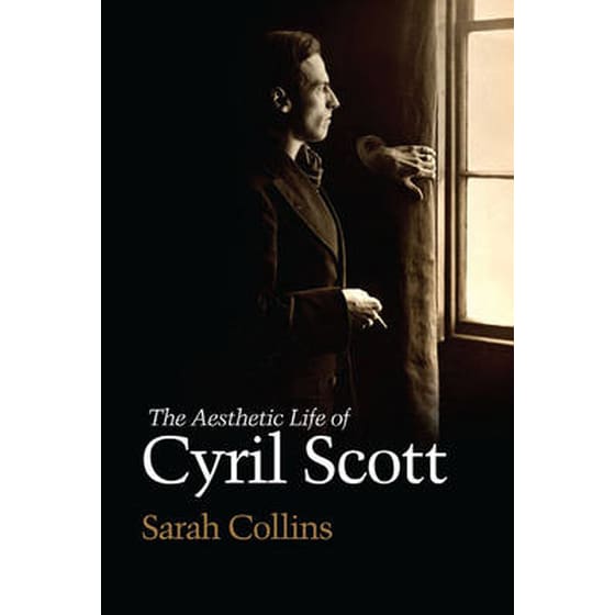 The Aesthetic Life of Cyril Scott image 0