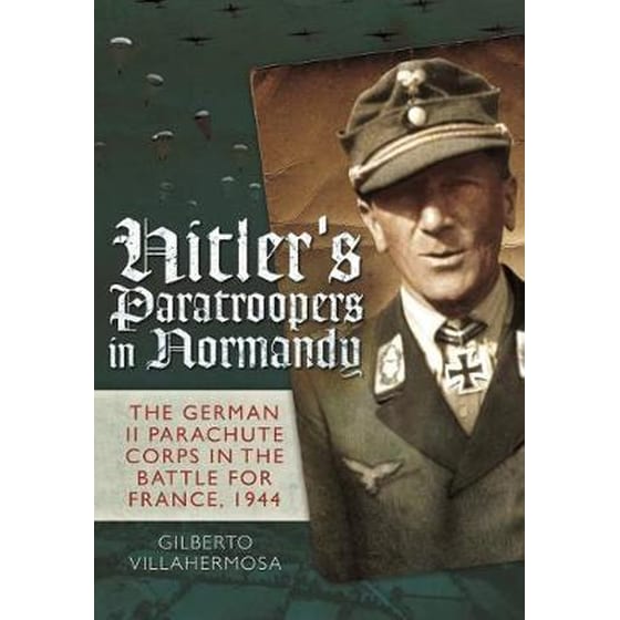 Hitler's Paratroopers in Normandy image 0