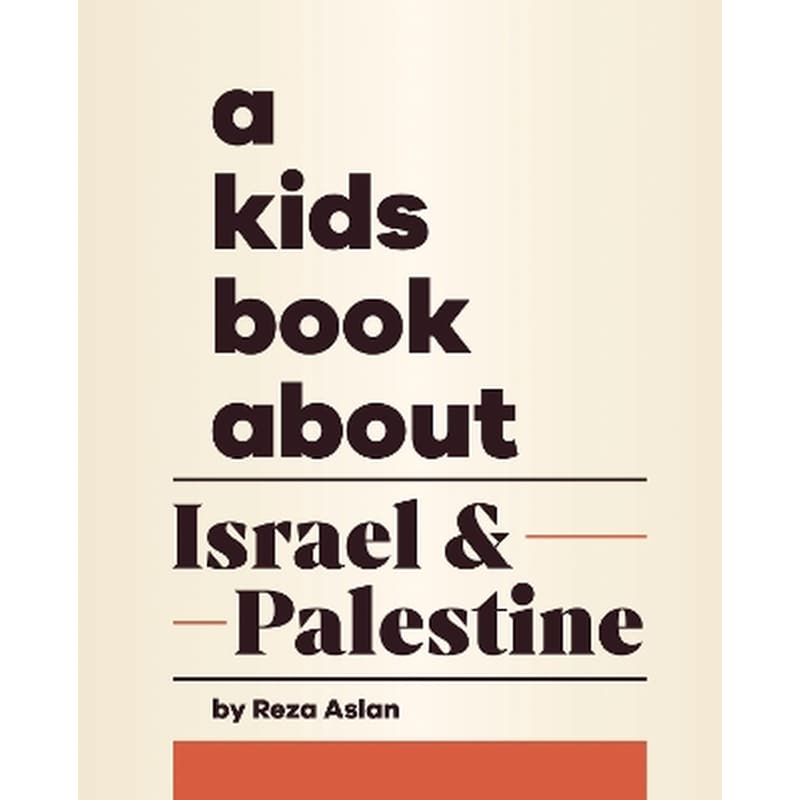 A Kids Book About Israel Palestine
