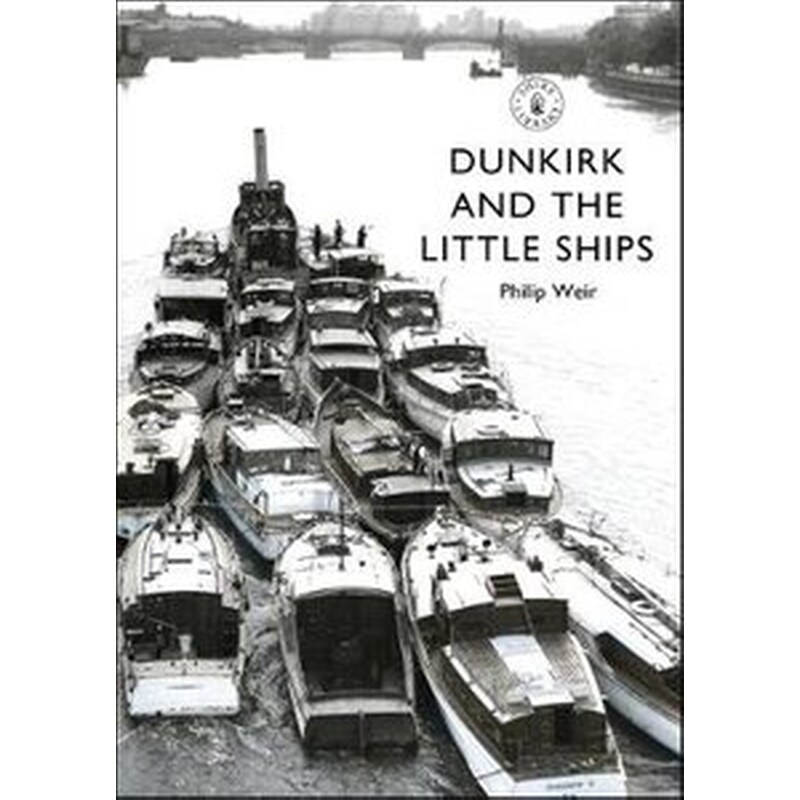 Dunkirk and the Little Ships