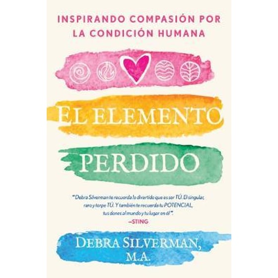 El elemento perdido : Inspirar compasion por la condicion humana image 0