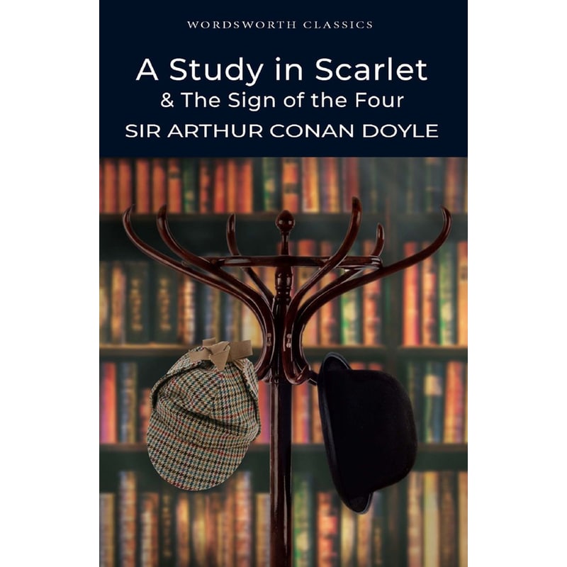 A Study in Scarlet the Sign of the Four