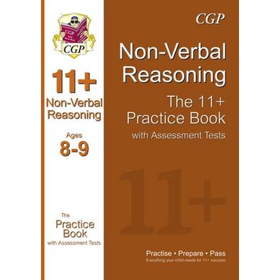 The 11+ Non-Verbal Reasoning Practice Book with Assessment Tests Ages 8-9 (GL & Other Test Providers) image 0