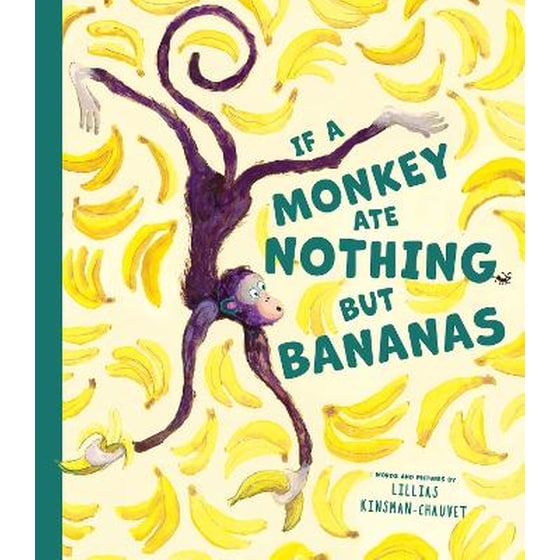 If a Monkey Ate Nothing but Bananas image 0