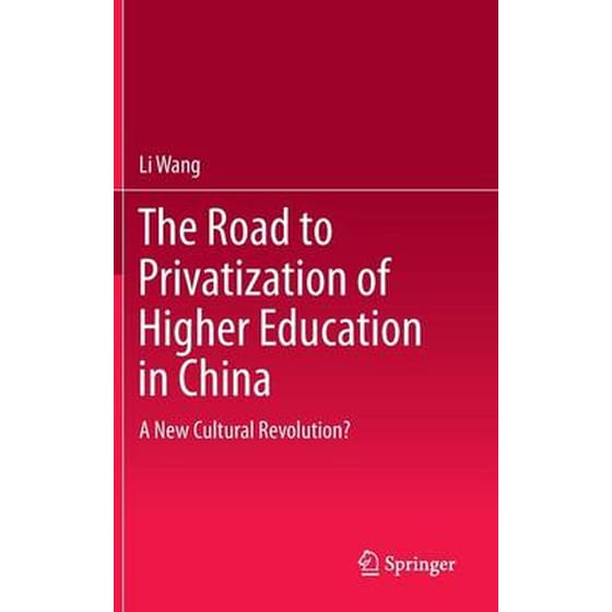 The Road to Privatization of Higher Education in China image 0