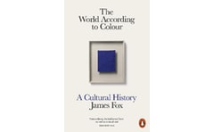 The World According to Colour : A Cultural History