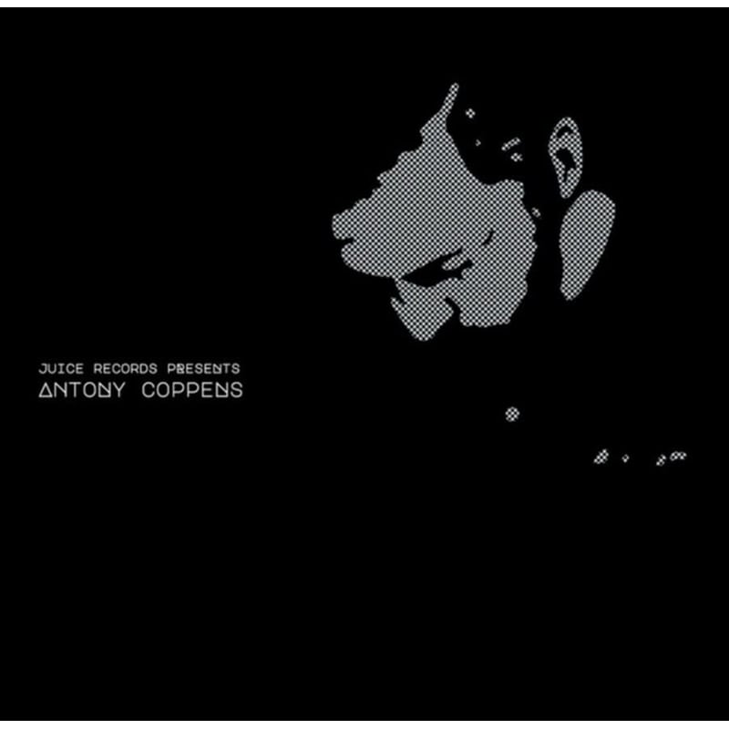 Juice Records Presents Antony Coppens (2 LP)