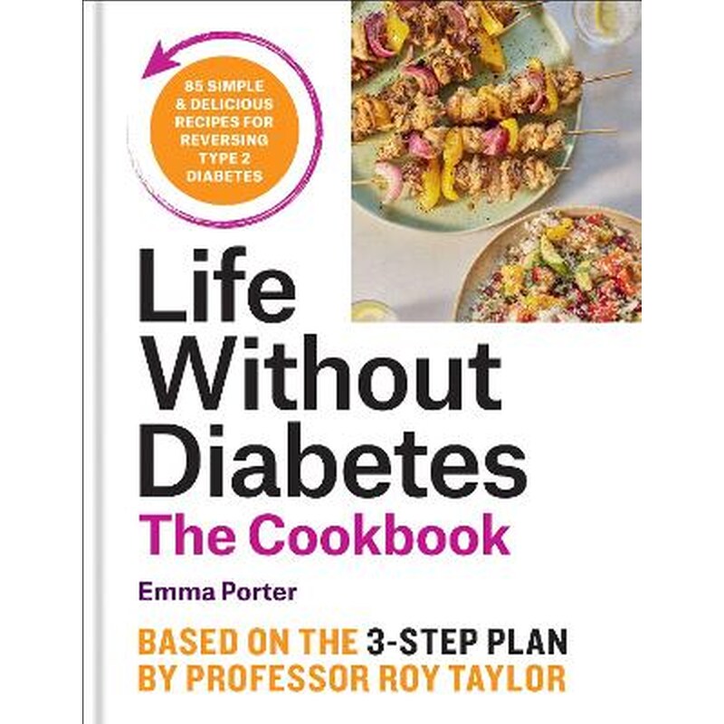 The Life Without Diabetes Cookbook