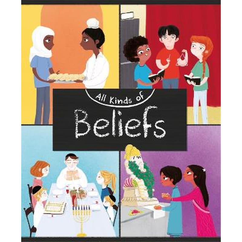 All Kinds of: Beliefs