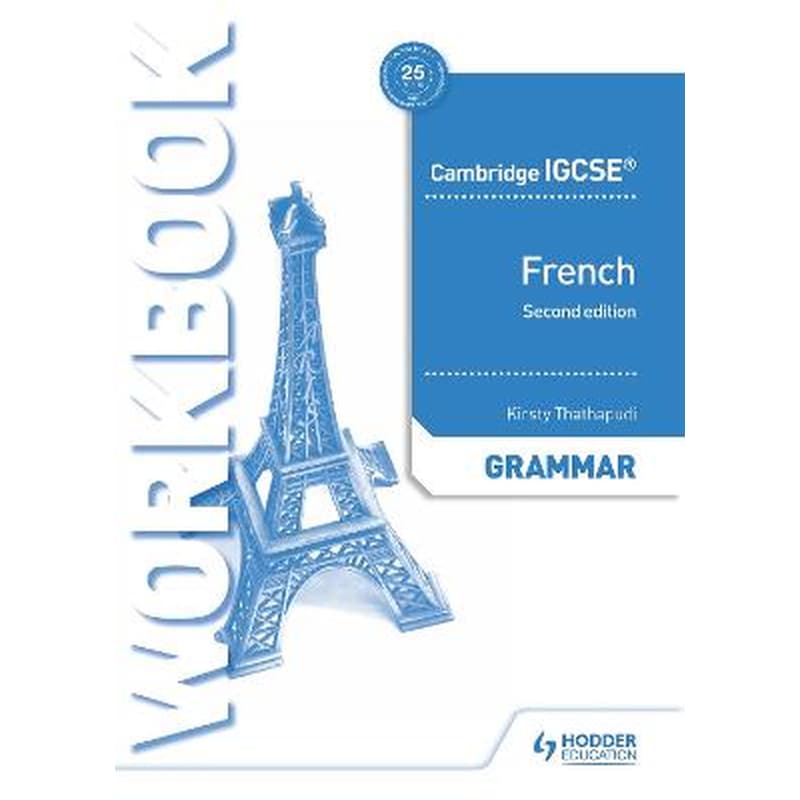 Cambridge IGCSE (TM) French Grammar Workbook Second Edition
