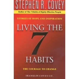 Living The 7 Habits