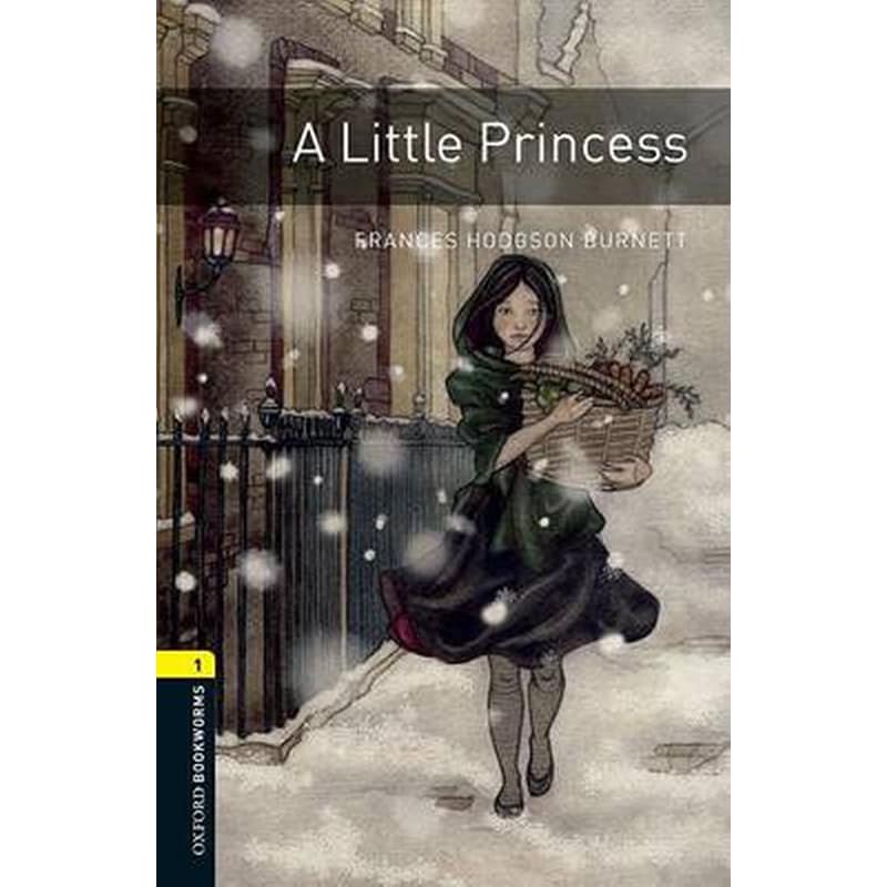 Oxford Bookworms Library: Level 1:: A Little Princess