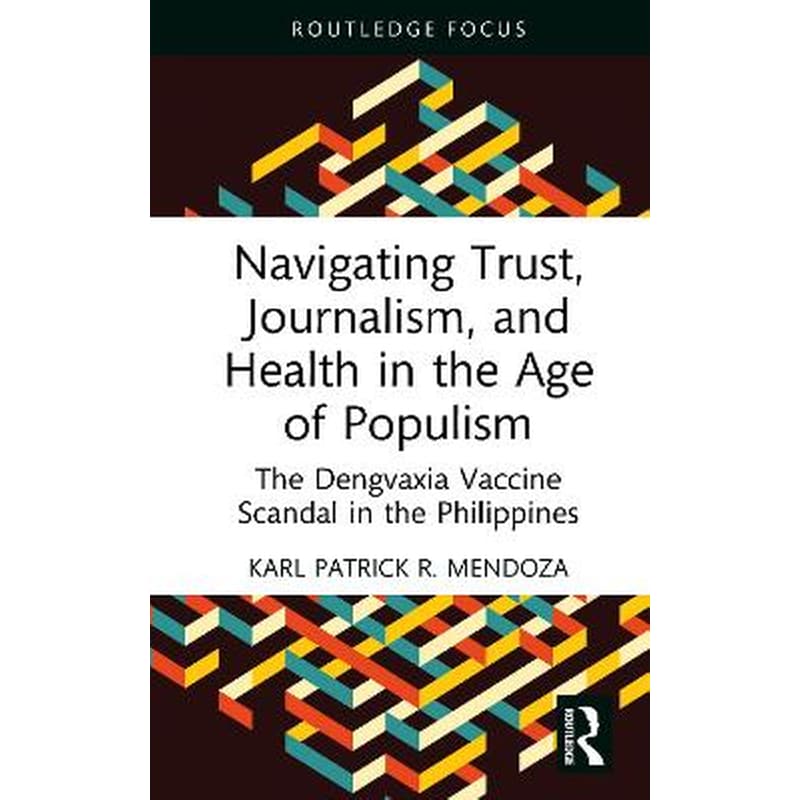 Navigating Trust, Journalism, and Health in the Age of Populism