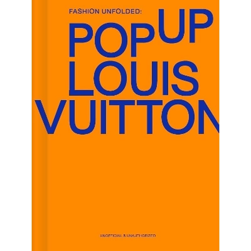 Fashion Unfolded: Pop-Up Louis Vuitton