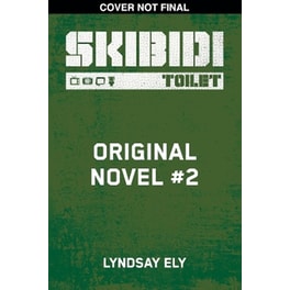 Skibidi Original YA Novel #2