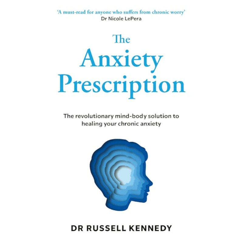 The Anxiety Prescription