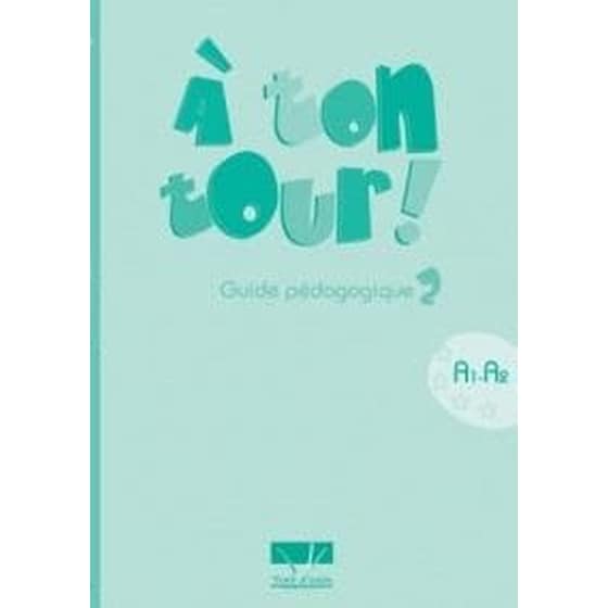 A Ton Tour 2 A1 + A2 Professeur image 0
