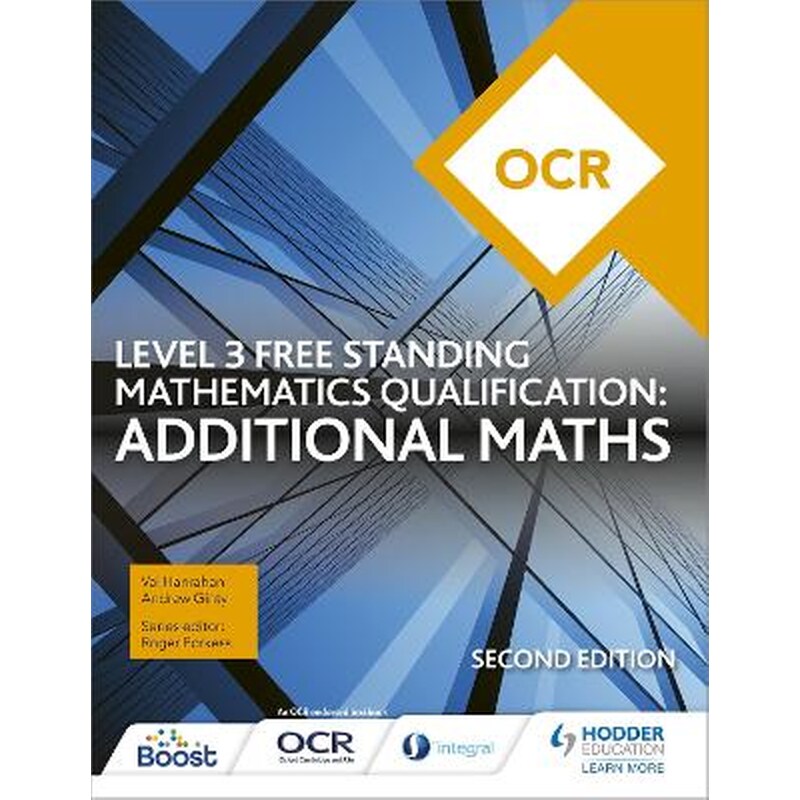 OCR Level 3 Free Standing Mathematics Qualification: Additional Maths (2nd edition)