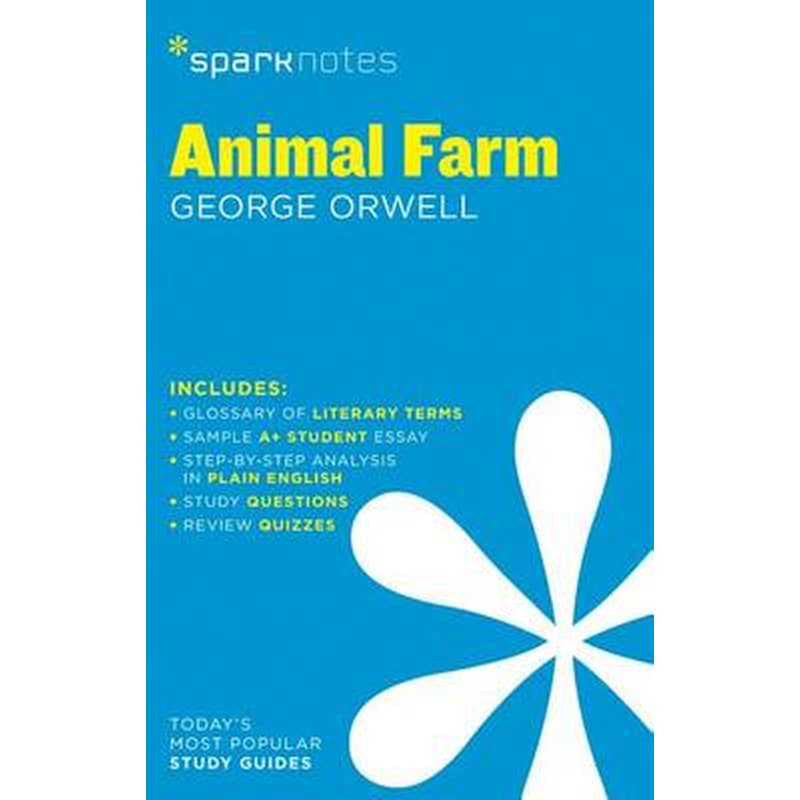 Animal Farm SparkNotes Literature Guide